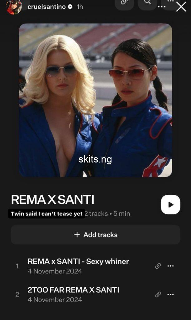 Rema cruel santino an explosive collaboration is coming