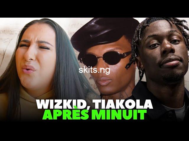 Wizkid apres minuit ft tiakola