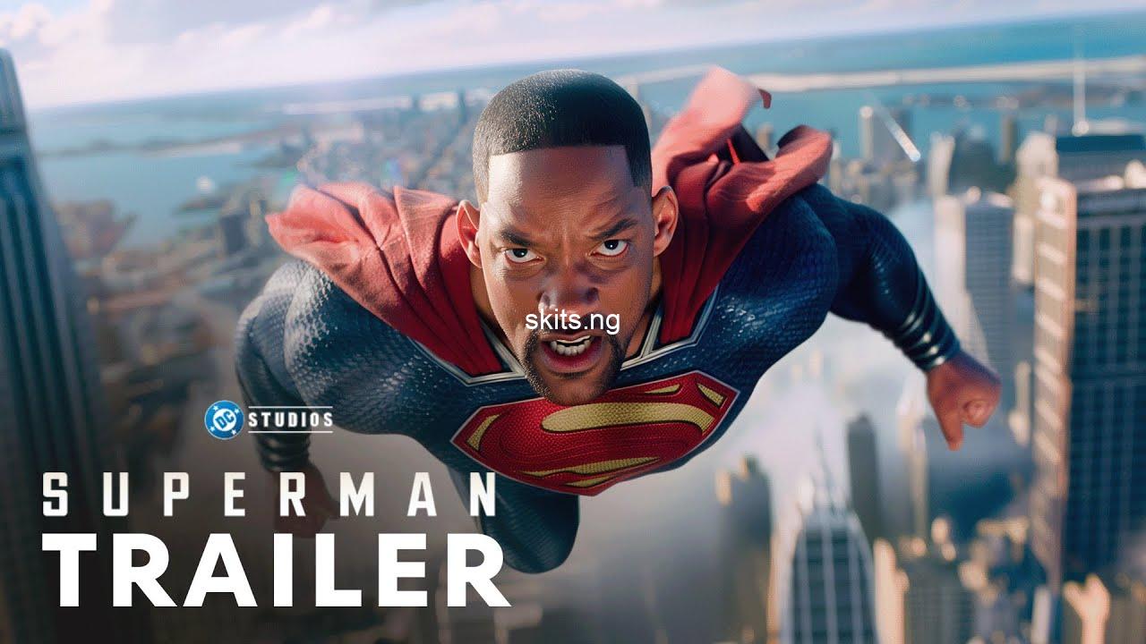 No, Will Smith’s Superman Trailer Is Not Real