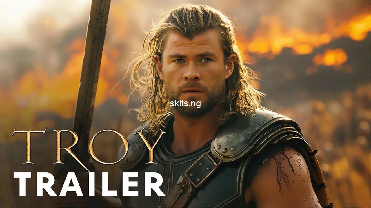 Why do fans believe chris hemsworths troy trailer is real