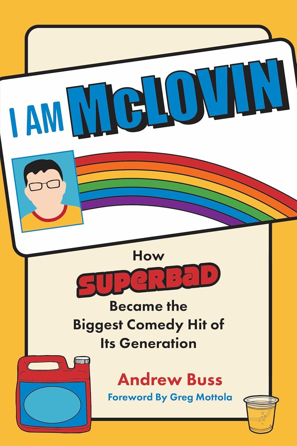 Talkin’ About His Generation: New Book Chronicles the Making of Millennial Touchstone “Superbad”