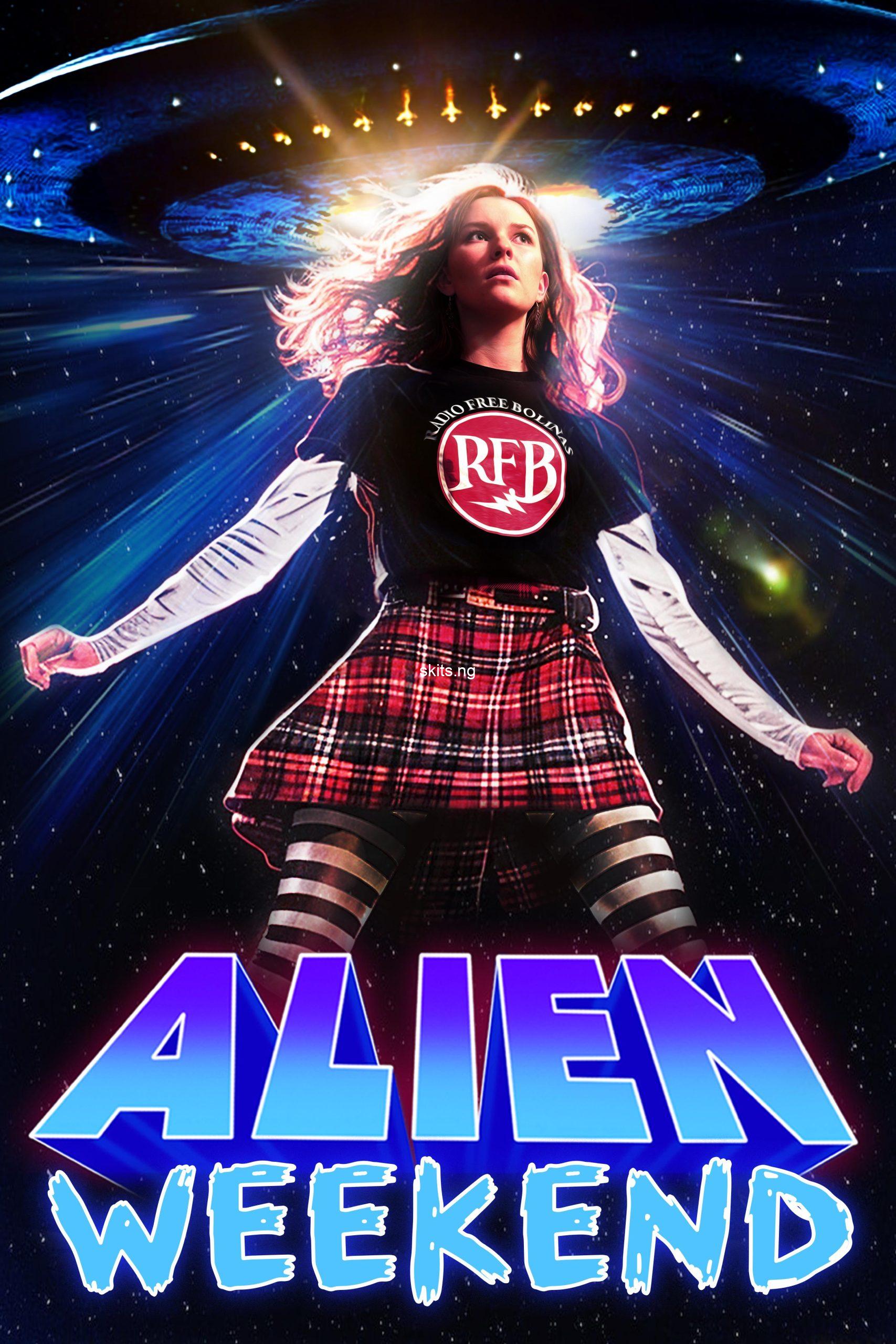 Alien Weekend (2024) MOVIE