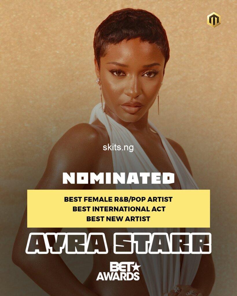 Ayra starr grabs 3 major nominations at the 2025 bet awards