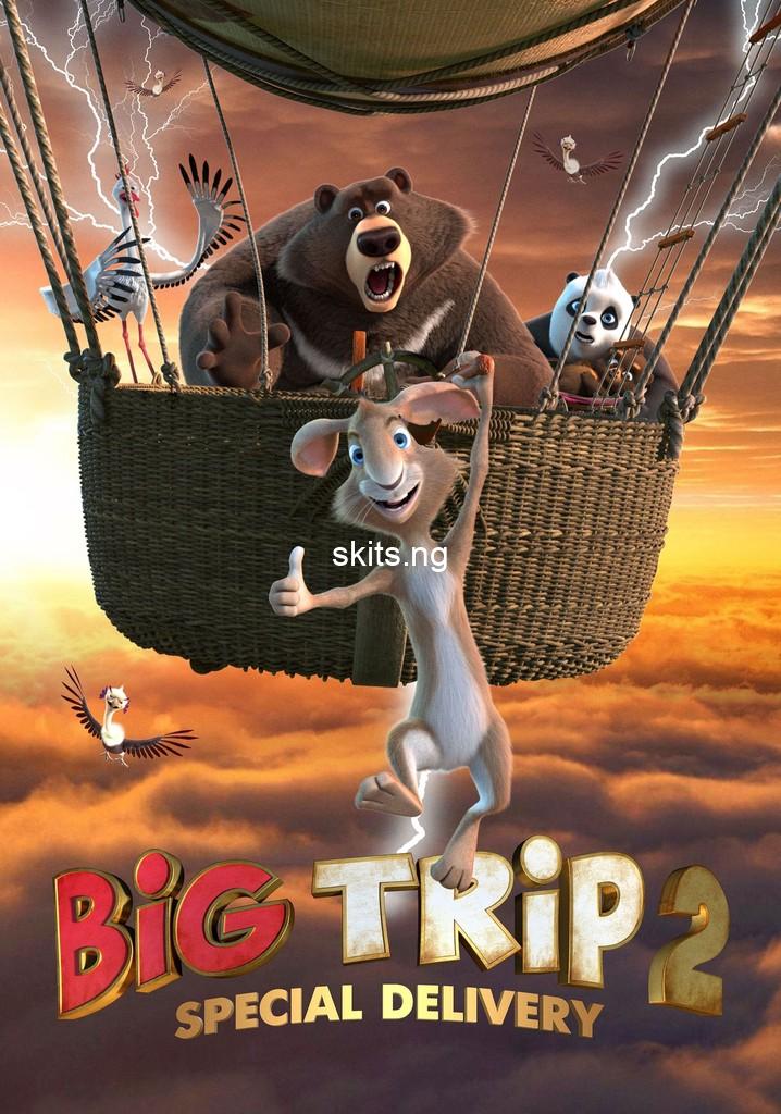 Big Trip 2: Special Delivery (2022) Movie Download Mp4