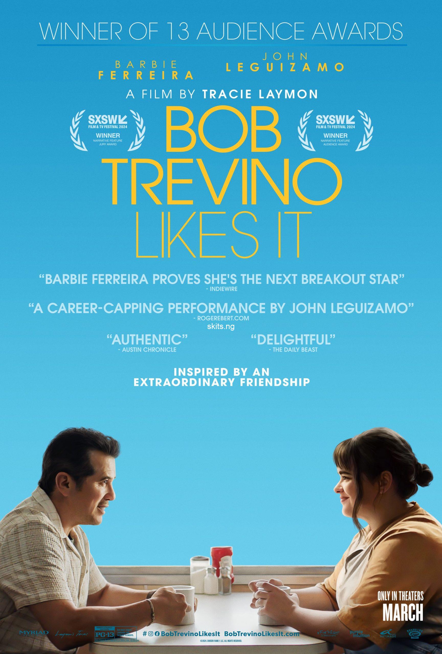 Bob Trevino Likes It (2024) MOVIE