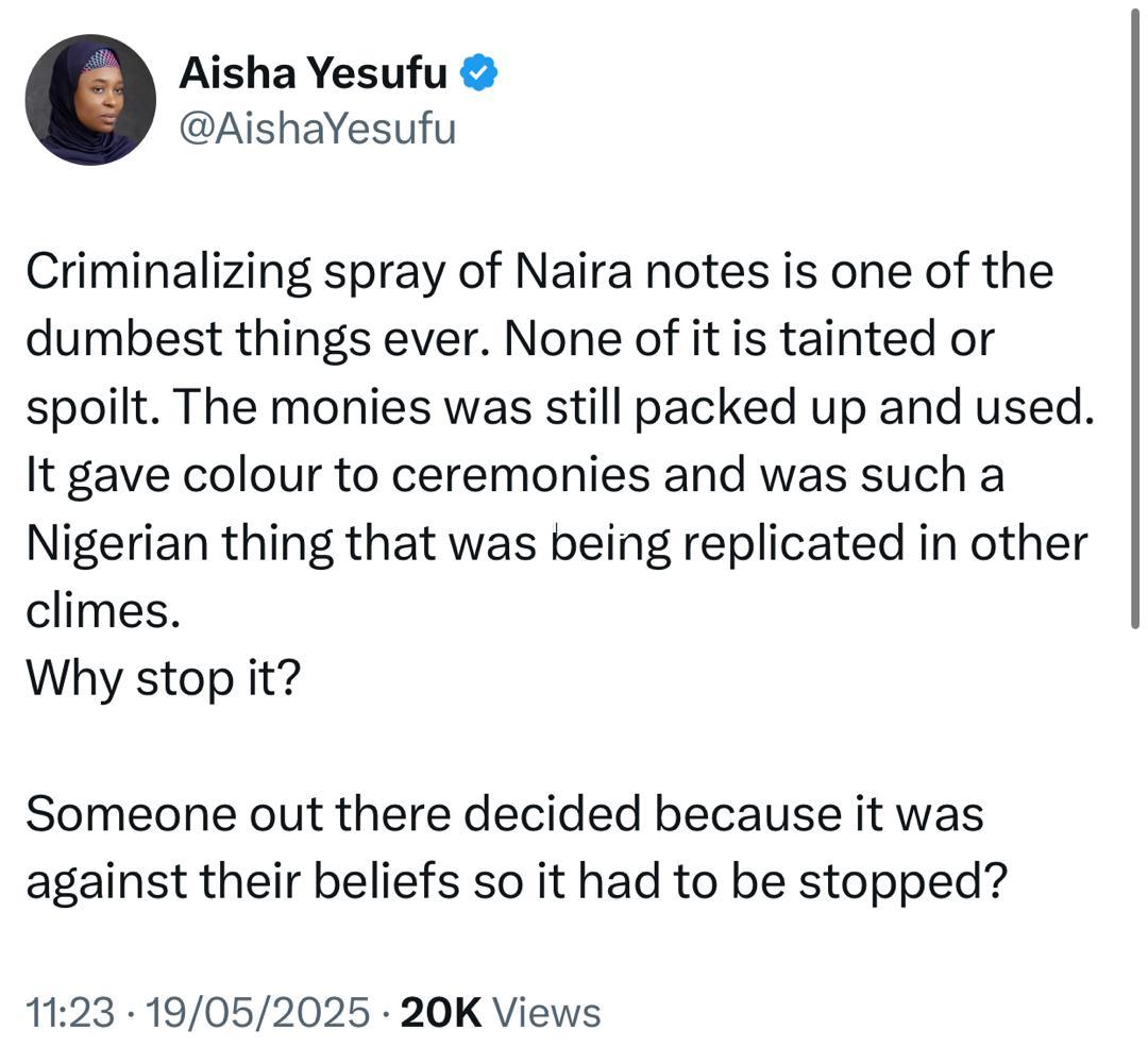 Criminalizing spraying of naira notes is one of the dumbest things ever aisha yesufu