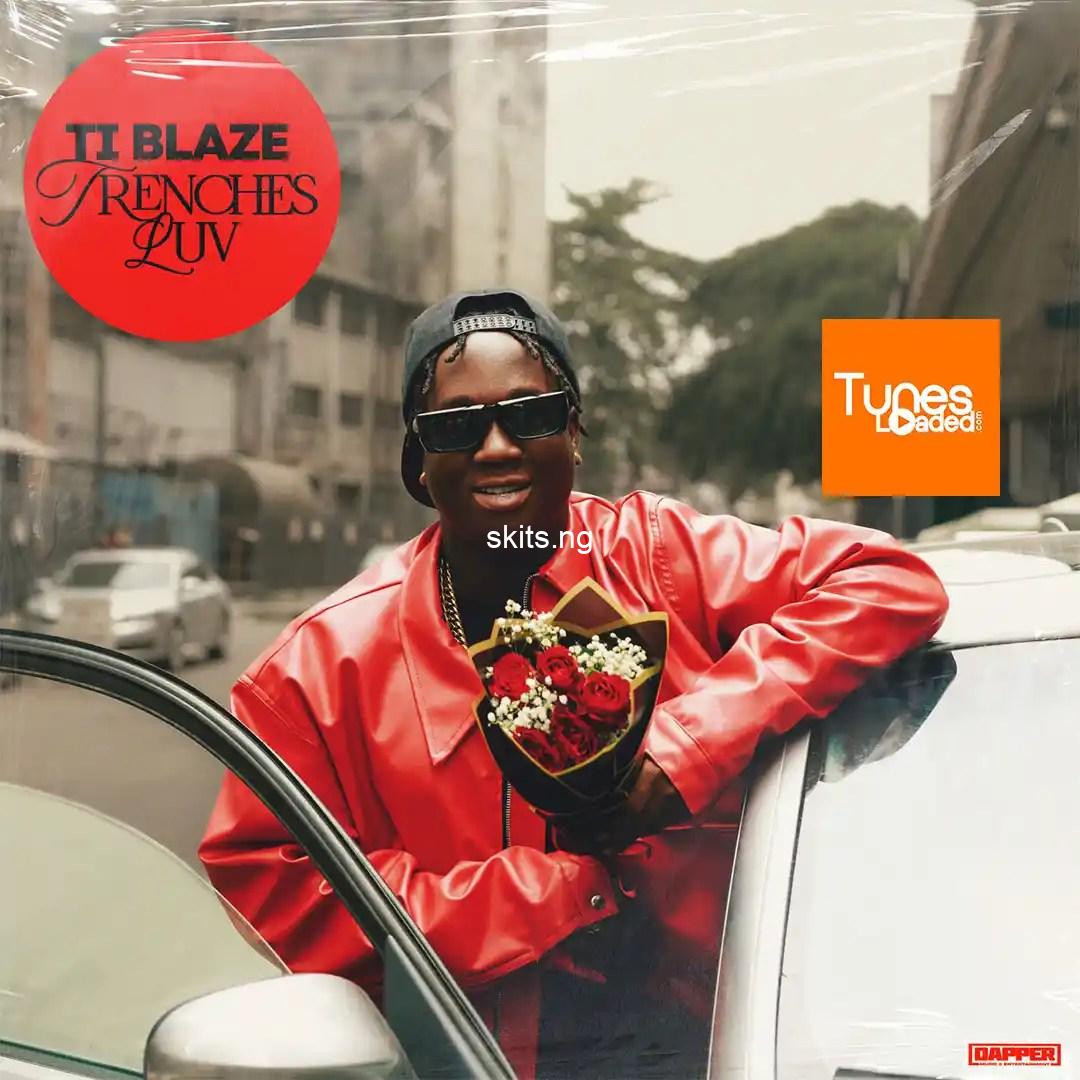 Download music mp3 t i blaze trenches