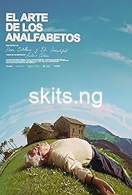 El Arte de los Analfabetos (2024) MOVIE