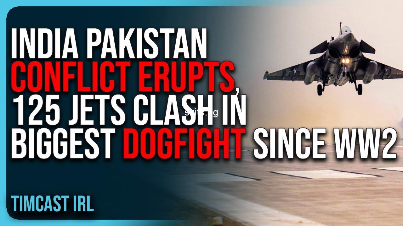 India pakistan clash in skies involved 125 jets largest dogfight since ww2