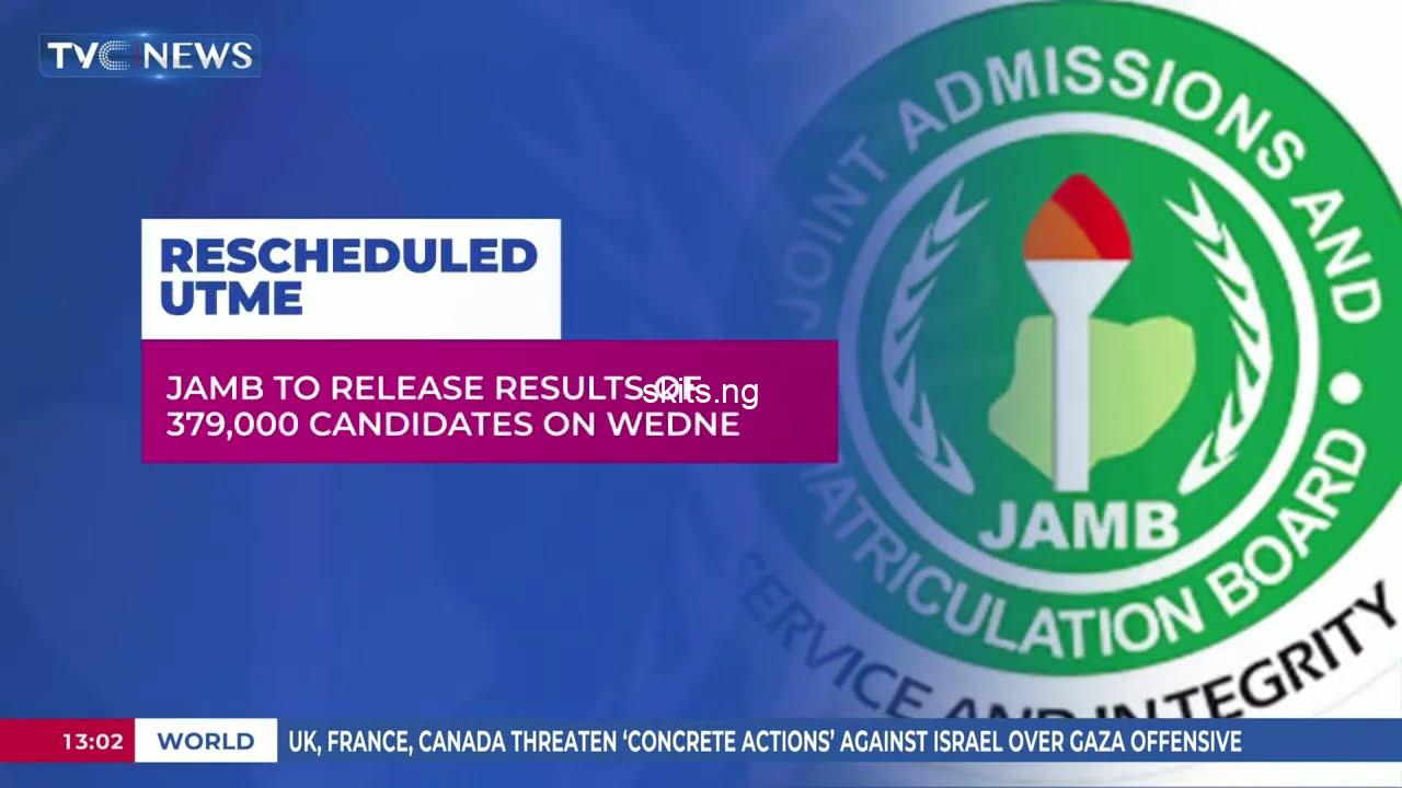 Jamb to release results of 379000 utme resit candidates on wednesday