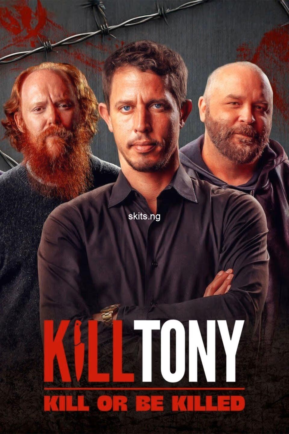 Kill Tony: Kill or be killed (2025) MOVIE