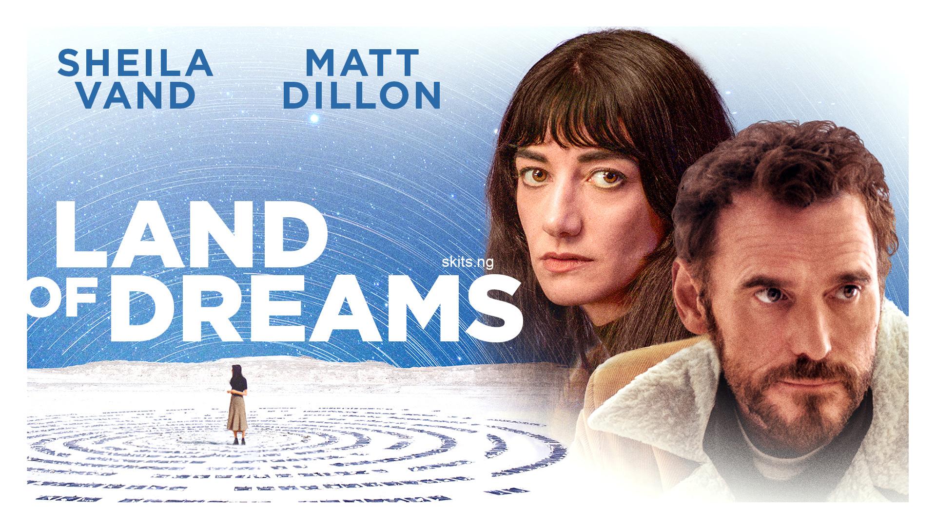 Land of dreams 2022 movie download mp4