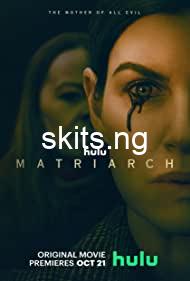 Matriarch 2022 movie download mp4