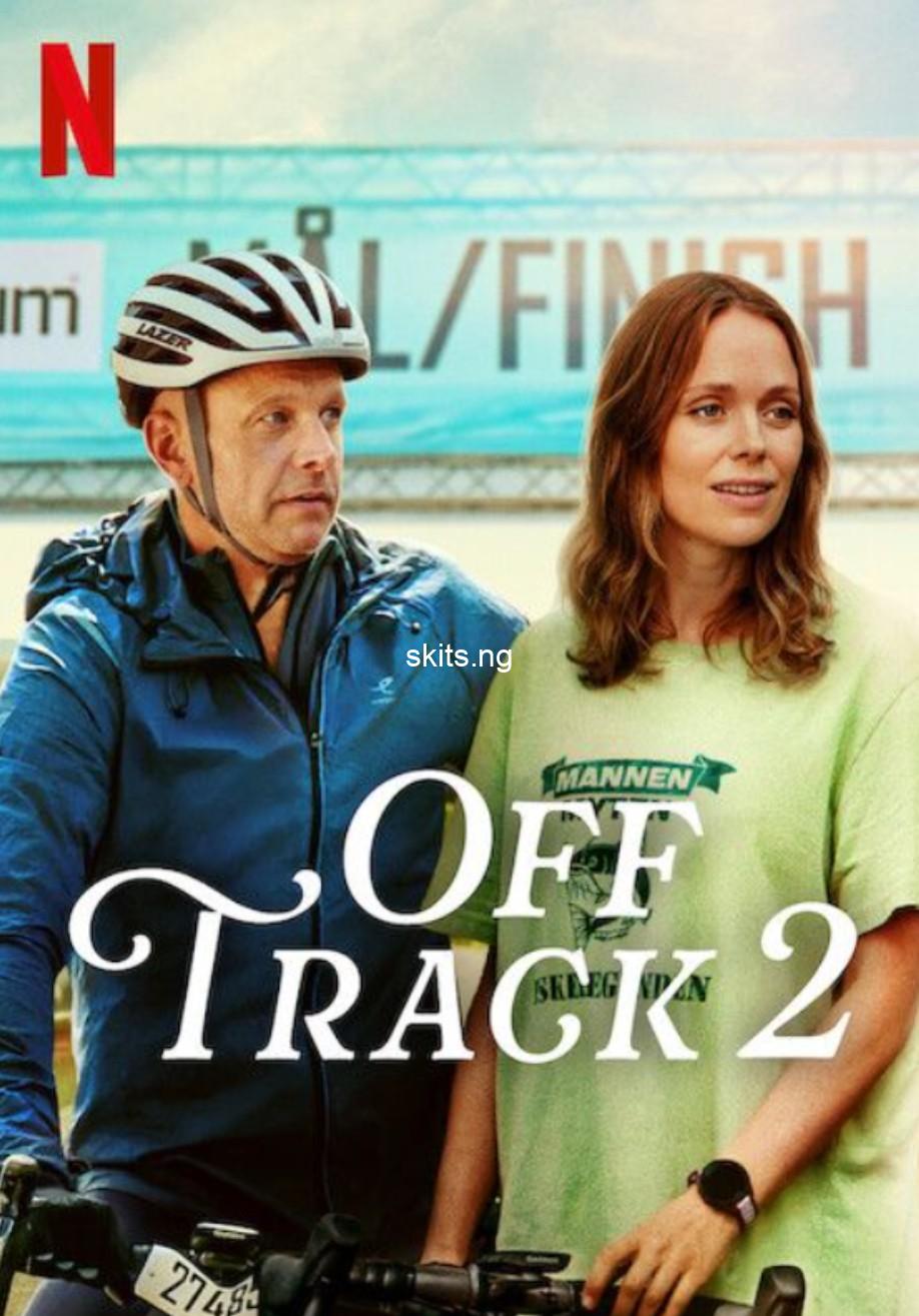 Off Track 2 [Ute och cyklar] (2025) MOVIE