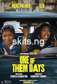 One of Them Days (2025) MOVIE