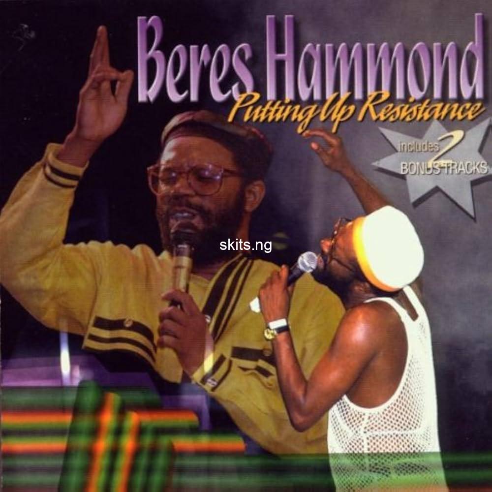 Putting Up Resistance Beres Hammond
