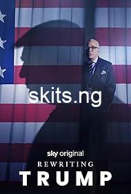 Rewriting Trump (2025) MOVIE