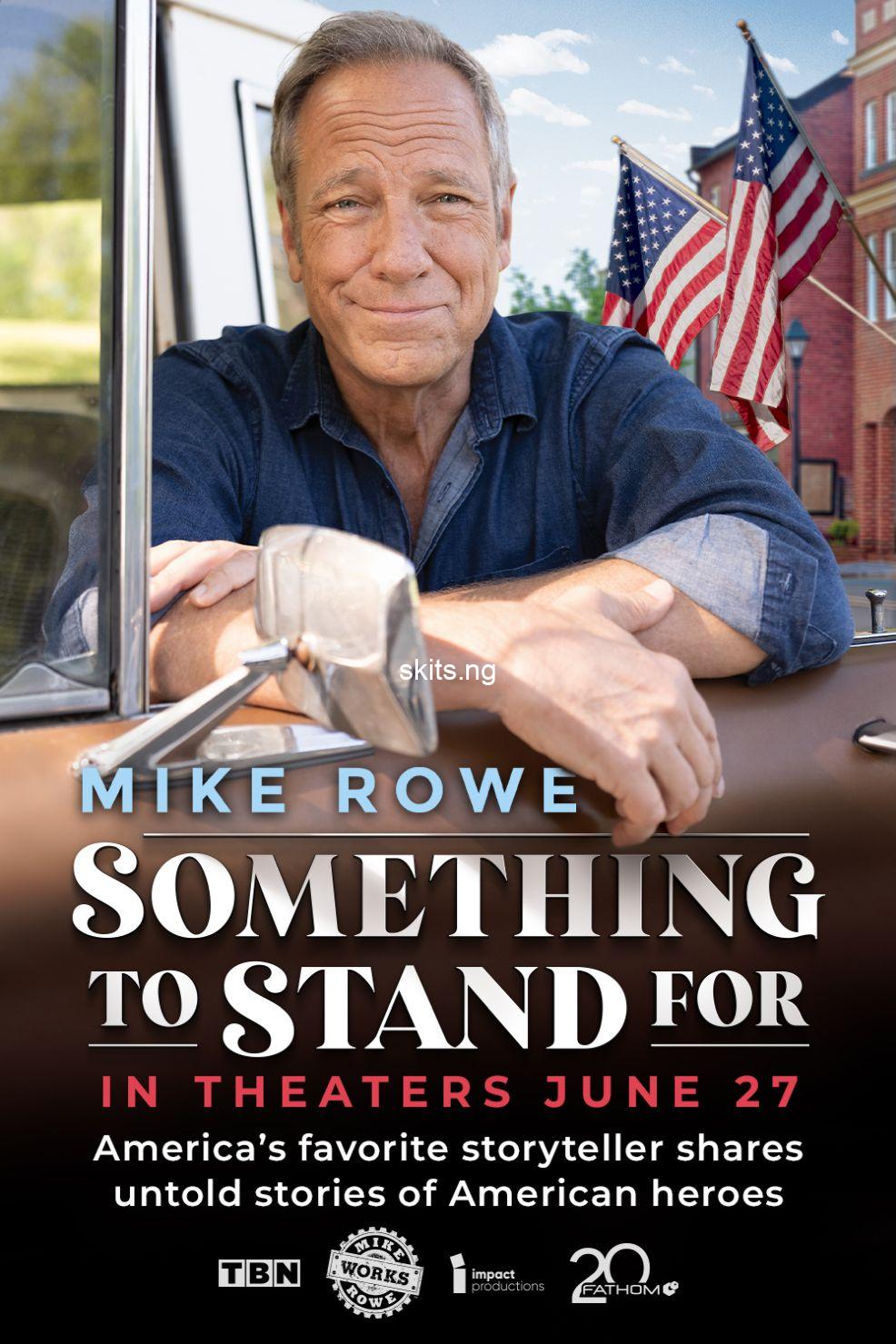Something to Stand for with Mike Rowe (2024) MOVIE