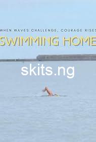 Swimming Home (2024) MOVIE