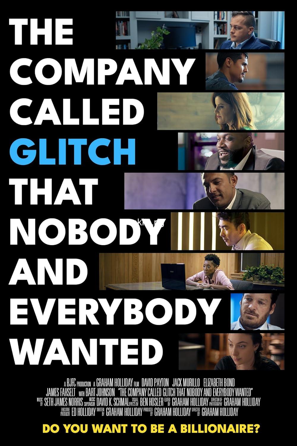 The Company Called Glitch That Nobody and Everybody Wanted (2024) MOVIE