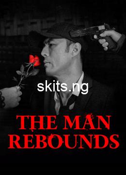The Man Rebounds (2024) MOVIE