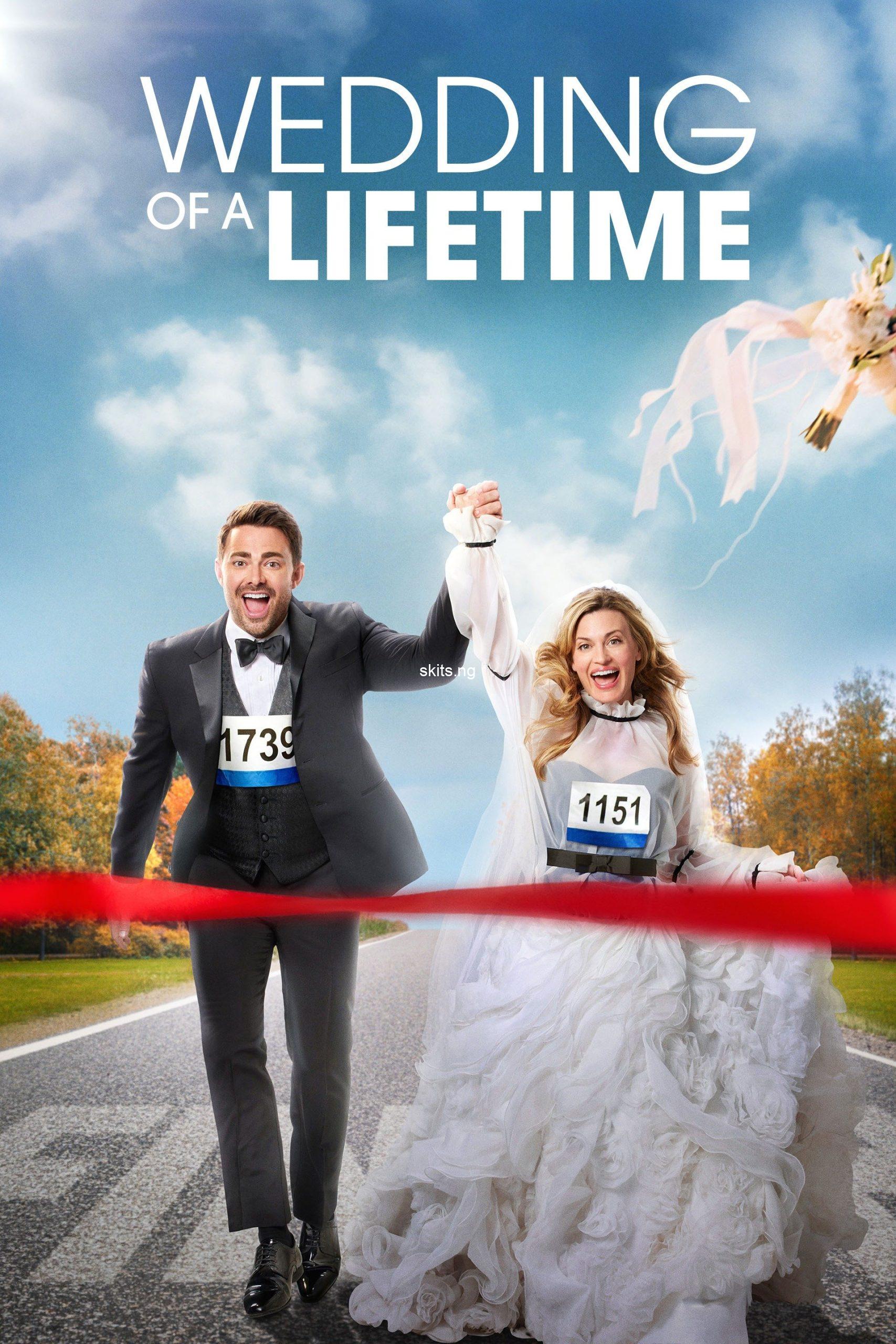 Wedding of a lifetime 2022 movie download mp4