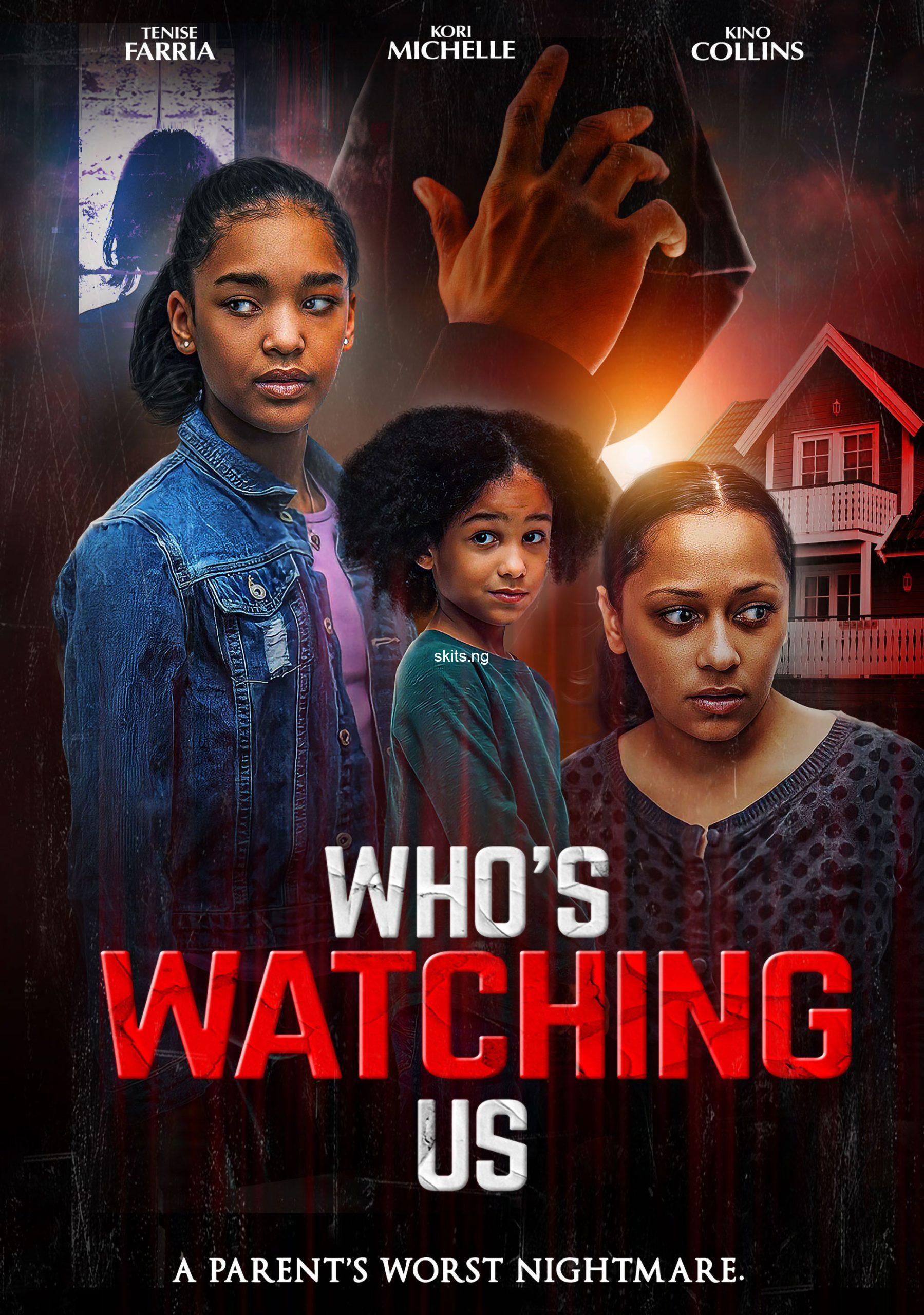 Whos watching us 2024 movie