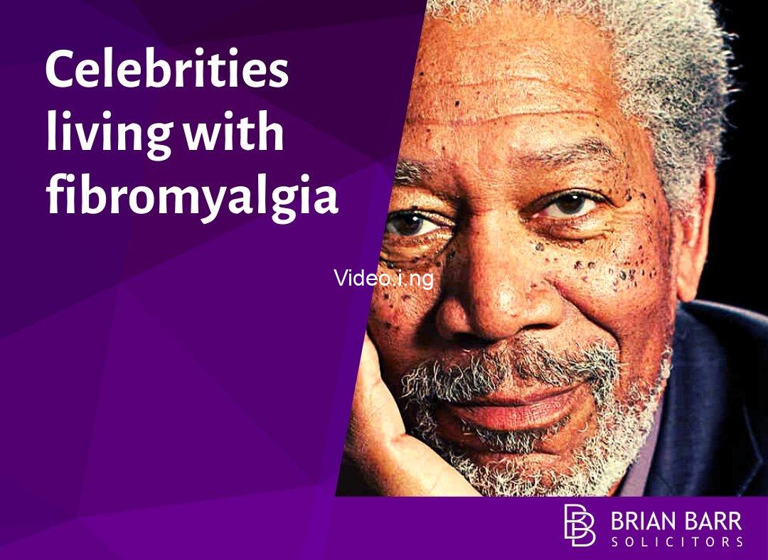 Morgan freeman diagnosed with fibromyalgia