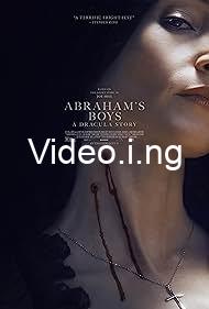 Abrahams boys a dracula story 2025 movie