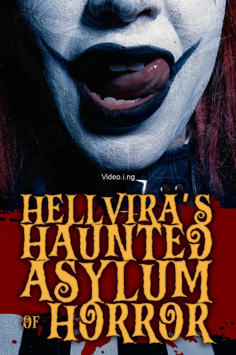 Hellviras haunted asylum of horror 2024 movie