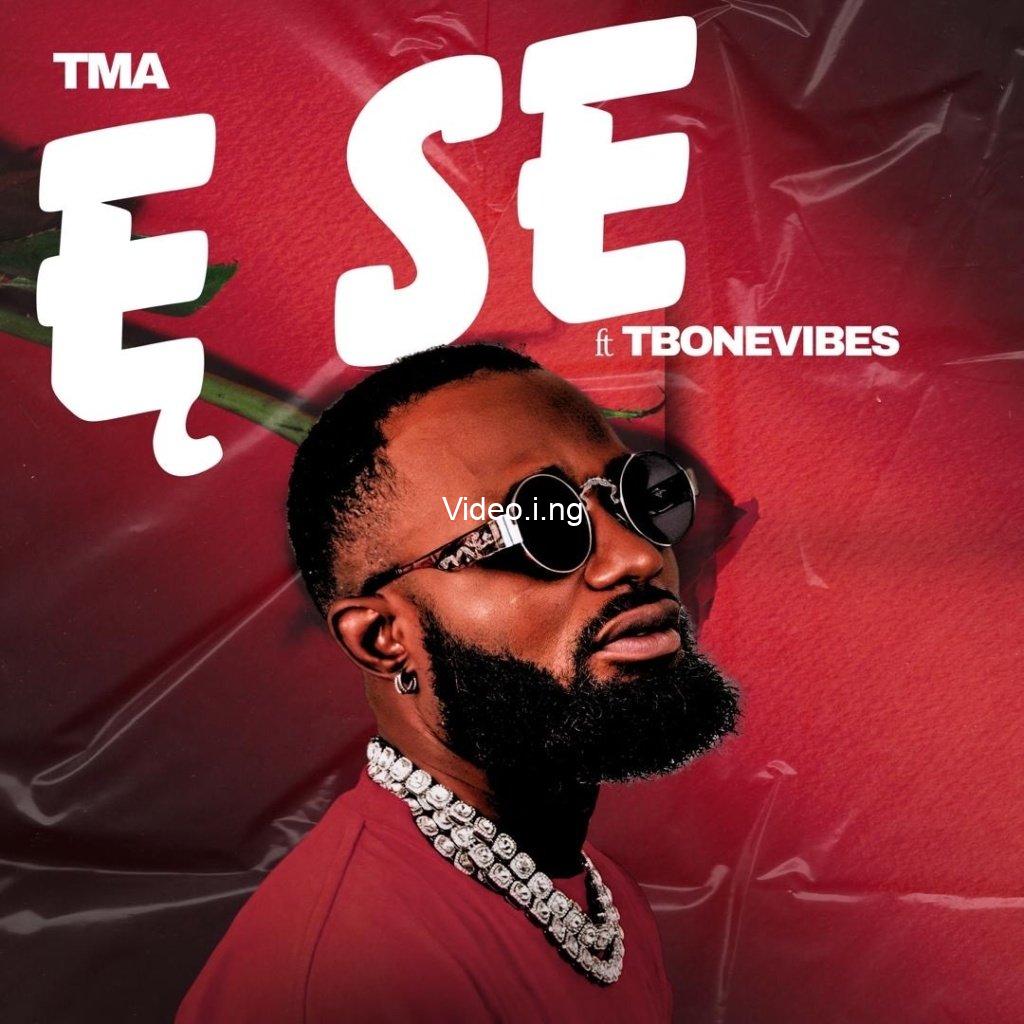 Music tma ese ft tbonevibes