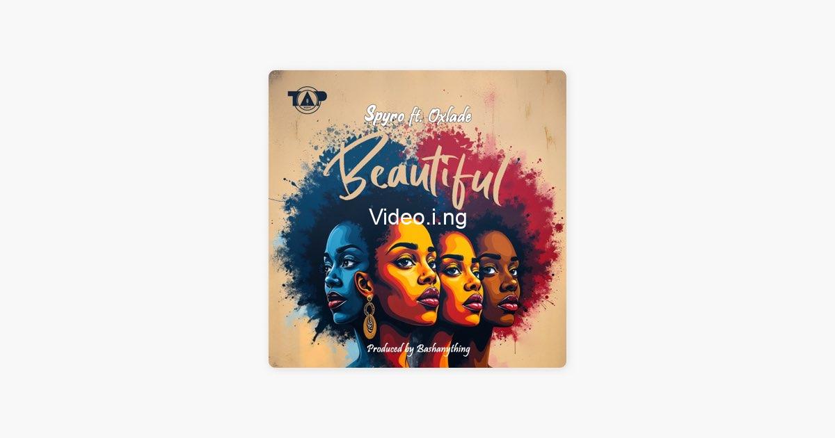 Spyro oxlade beautiful remix