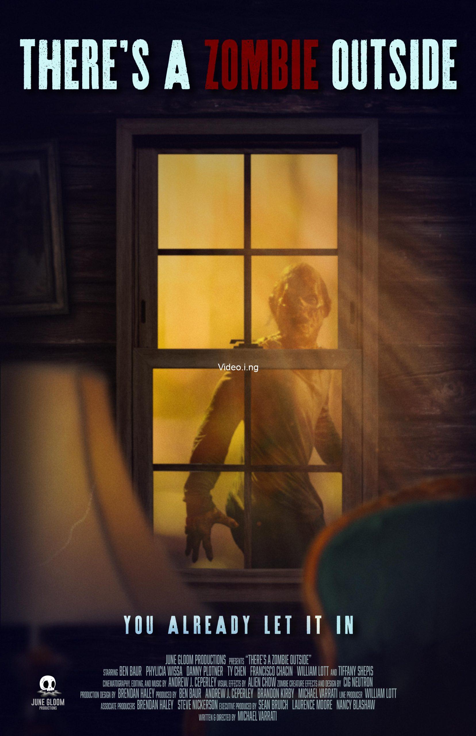 Theres a zombie outside 2024 movie