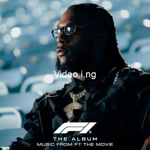 Burna boy dont let me drown f1 movie soundtrack
