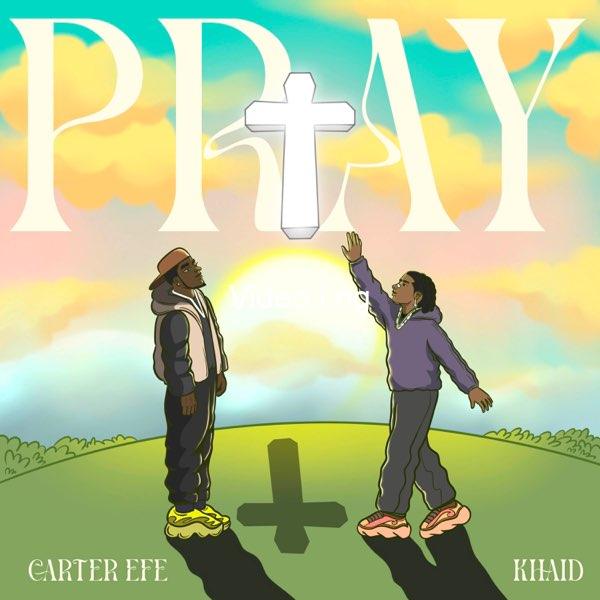 Carterefe ft khaid pray
