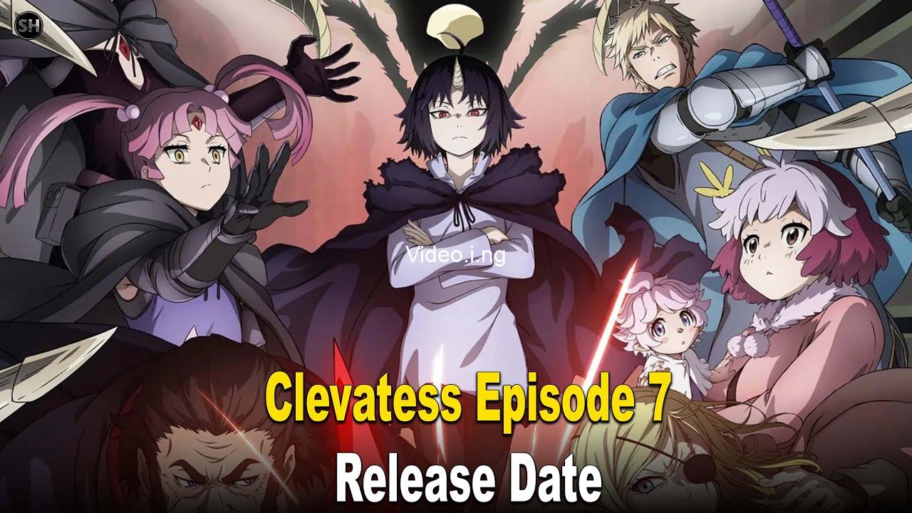 Clevatess episode 7 release date time where to watch
