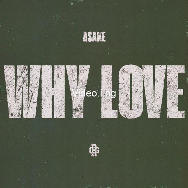 Download Music Mp3:- Asake – Why Love