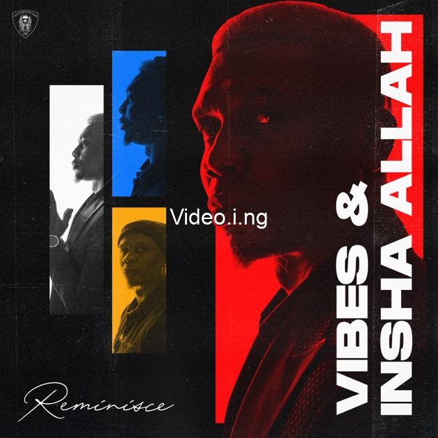 Ep reminisce vibes insha allah