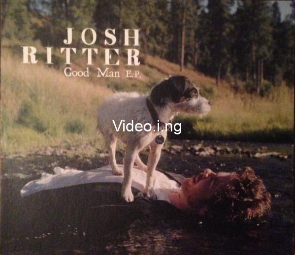 Josh Ritter – Good Man