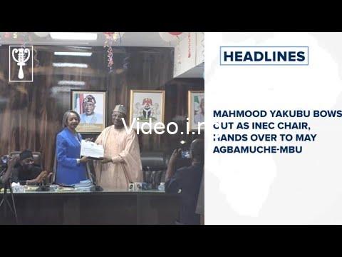 Mahmood yakubu bows out as inec chairman hands over to agbamuche
