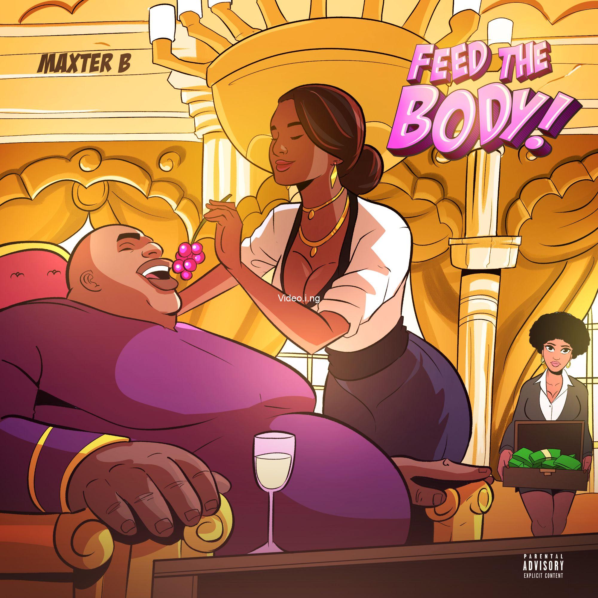 Maxter bs new single feed the body is out now