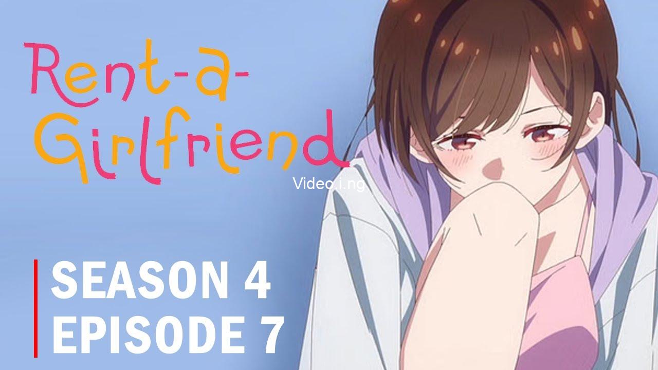 Rent a girlfriend season 4 episode 7 release date time where to watch