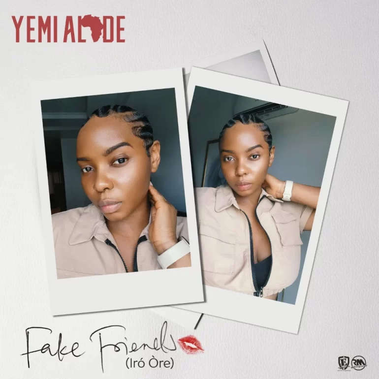 Yemi alade disregards fake friends in her latest single
