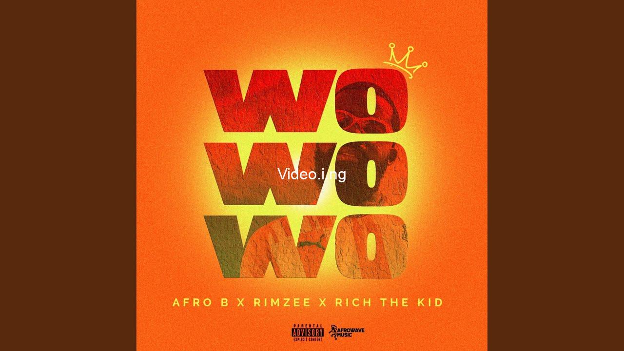Afro b taps rich the kid and rimzee for wo wo wo ebony