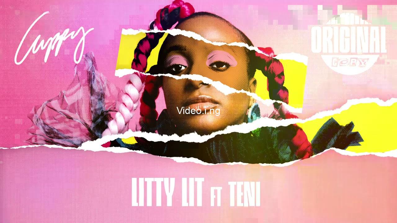 Cuppy litty lit ft teni