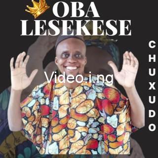 Download music mp3 chuxudo oba lesekese
