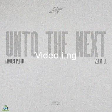 Famous Pluto and Zerrydl unite for ‘Unto The Next’