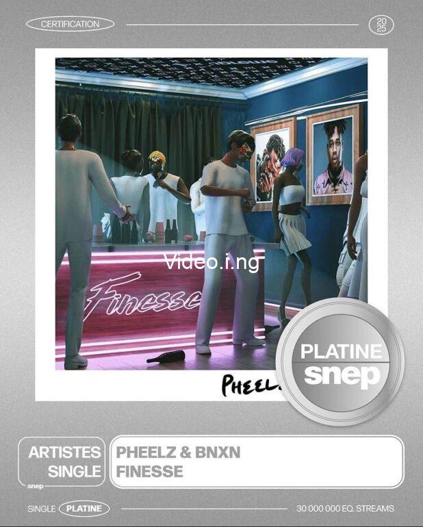 Finesse by pheelz bnxn certified platinum in france