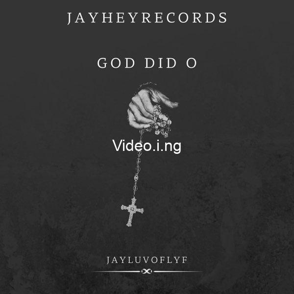 Jayluvoflyf god did o