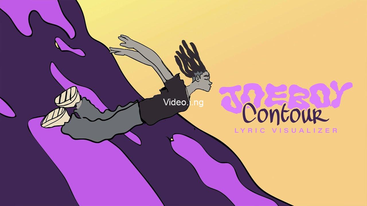 [Lyric Video] Joeboy – Contour LYRICS